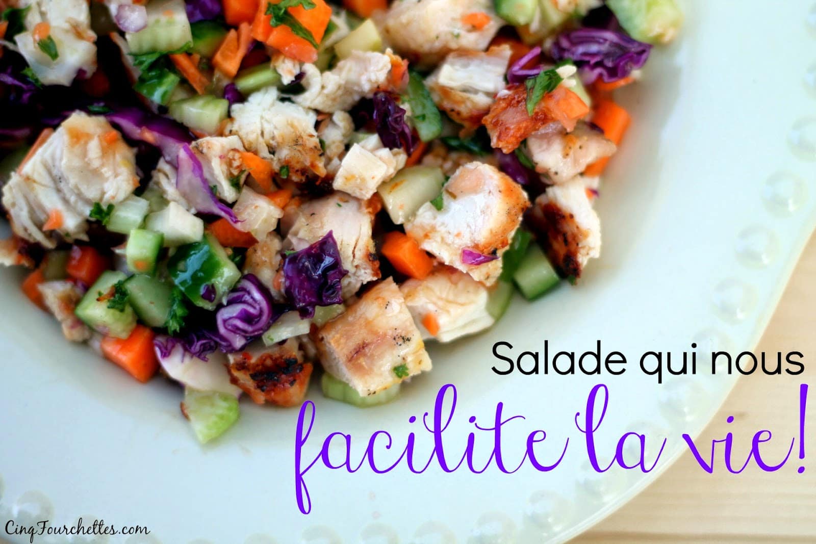 Et si on se simplifiait l’existence? Une salade pour les lunchs! - Cinq Fourchettes
