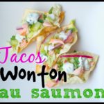 Tacos Wonton au saumon - Cinq Fourchettes